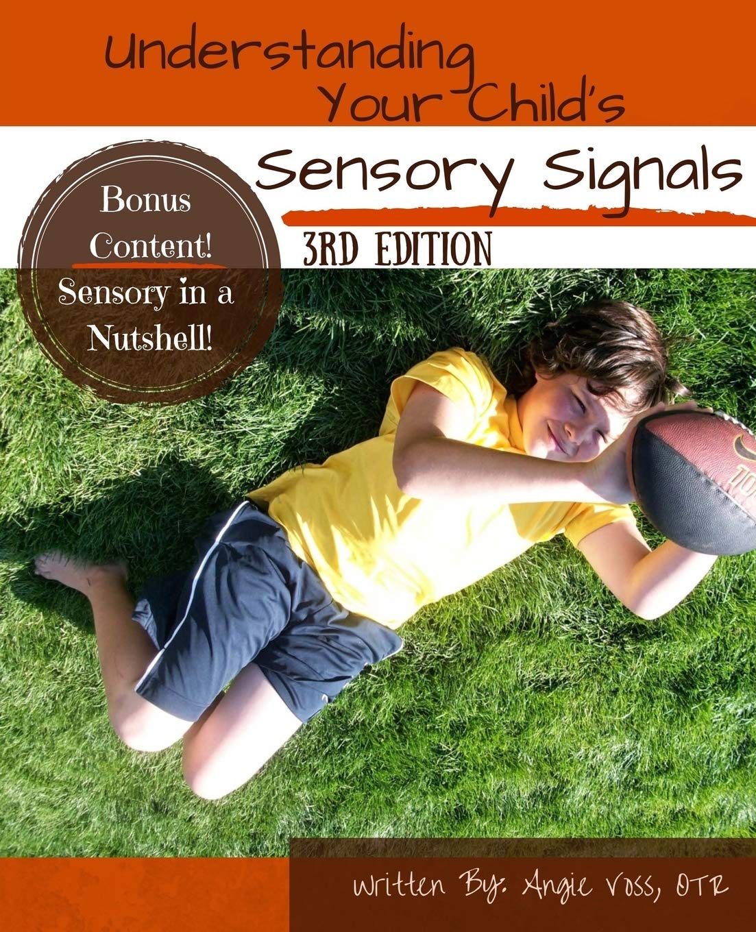 Understanding Your Child’s sensory Signals (3rd Edition) – Angie Voss
